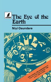 The Eye of the Earth, Osundare Niyi