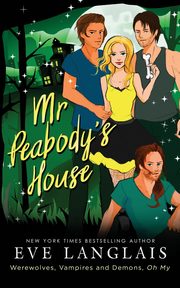 Mr. Peabody's House, Langlais Eve