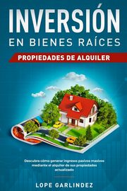 Inversin en bienes races, Garlindez Lope