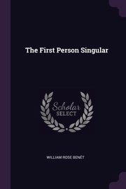 The First Person Singular, Bent William Rose