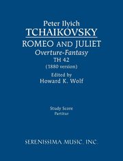 Romeo and Juliet (1880 version), TH 42, Tchaikovsky Peter Ilyich