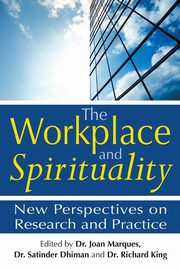 The Workplace and Spirituality, 