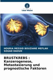 BRUSTKREBS, MESSID BOUZIANE MEFLAH HOURIA