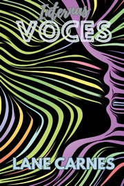 Internas Voces, Carnes Lane