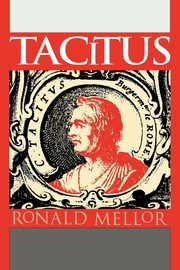 Tacitus, Mellor Ronald