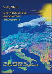 Die Mutation des europischen Bewusstseins, Obrist Willy