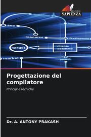 Progettazione del compilatore, PRAKASH Dr. A. ANTONY