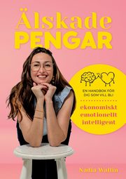 lskade Pengar, Wallin Nadia