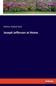 Joseph Jefferson at Home, Dole Nathan Haskell