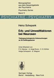 Erb- und Umweltfaktoren bei Neurosen, Schepank H.