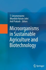 Microorganisms in Sustainable Agriculture and Biotechnology, 