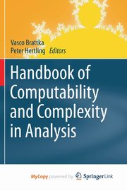 Handbook of Computability and Complexity in Analysis, 