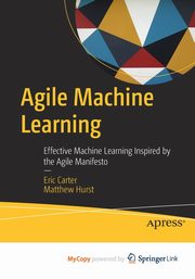 Agile Machine Learning, Carter Eric
