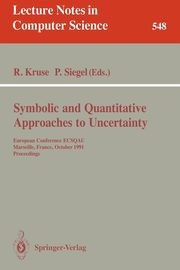 Symbolic and Quantitative Approaches to Uncertainty, 