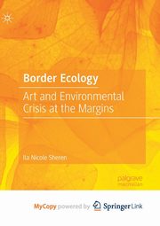 Border Ecology, Sheren Ila Nicole