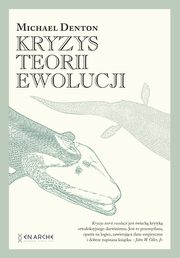Kryzys teorii ewolucji, Denton Michael