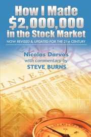 How I Made $2,000,000 in the Stock Market, Nicolas Darvas