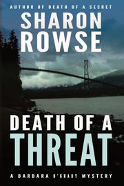 Death of a Threat, Rowse Sharon