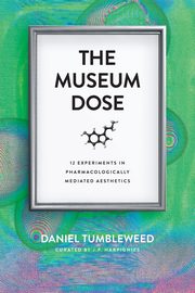 The Museum Dose, Tumbleweed Daniel
