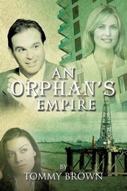 An Orphan's Empire, Brown Tommy