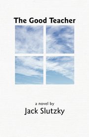 The Good Teacher, Slutzky Jack