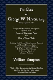 The Case of George W. Niven, Esq., Sampson William