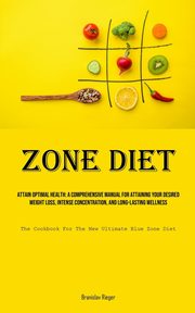 Zone Diet, Rieger Branislav