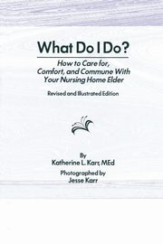 What Do I Do?, Karr Katherine