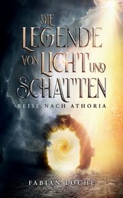 Die Legende von Licht und Schatten, Loche Fabian