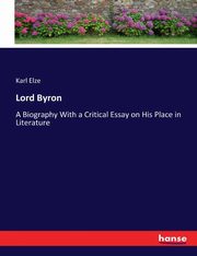 Lord Byron, Elze Karl