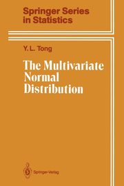 The Multivariate Normal Distribution, Tong Y.L.