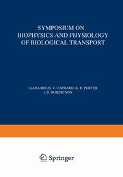 Symposium on Biophysics and Physiology of Biological Transport, 