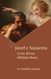 Jzef z Nazaretu, Harzga Stanisaw
