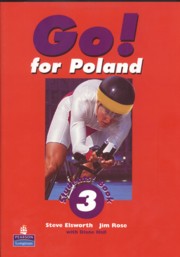 ksiazka tytu: Go! for Poland 3 Students' Book autor: Elsworth Steve, Rose Jim