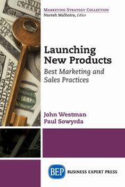 Launching New Products, Westman John