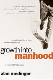 Growth into Manhood, Medinger Alan