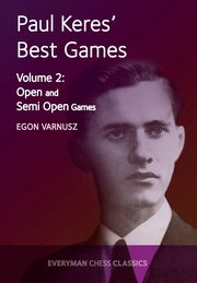 Paul Keres' Best Games Vol 2, Varnusz Egon
