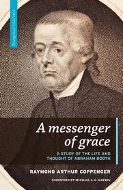 A Messenger of Grace, Coppenger Raymond Arthur