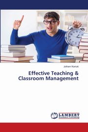 Effective Teaching & Classroom Management, Kariuki Jotham