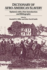 Dictionary of Afro-American Slavery, 
