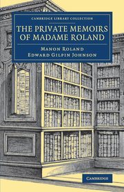 The Private Memoirs of Madame Roland, Roland Manon