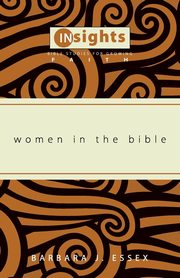 Women in the Bible, Essex Barbara J.