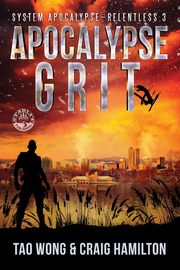 Apocalypse Grit, Wong Tao