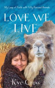 Love We Live, Crow Kye