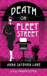 Death On Fleet Street, Sayburn Lane Anna