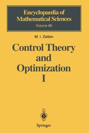Control Theory and Optimization I, Zelikin M.I.
