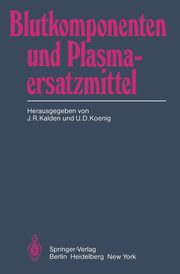 Blutkomponenten und Plasmaersatzmittel, 