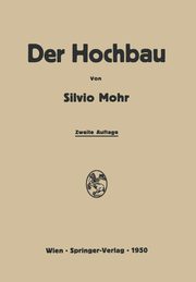 Der Hochbau, Mohr Silvio