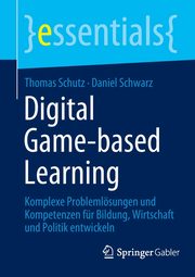 Digital Game-based Learning, Schutz Thomas