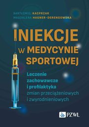 Iniekcje w medycynie sportowej, Kacprzak Bartomiej